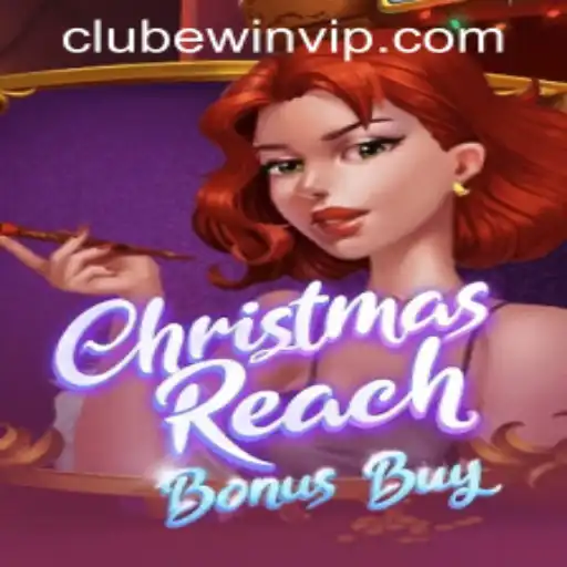 Exploring the Festive World of ChristmasReachBonusBuy and Clubewin PH Login