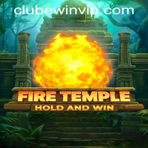 FireTemple: A Dynamic Gaming Experience Merged with Clubewin PH Login Dynamics