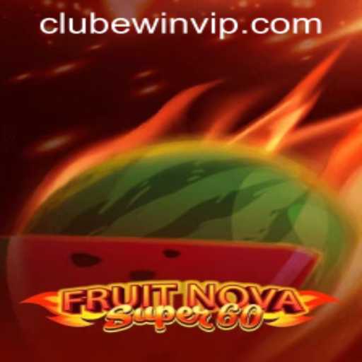 Exploring the Exciting World of FruitNovaSuper60 and Clubewin PH Login