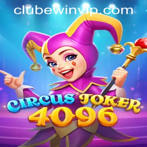 CircusJoker4096: A Thrilling Adventure in Gaming with Exclusive Login Opportunities at ClubeWin PH