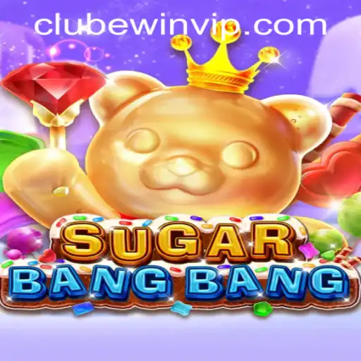 Exploring SUGARBANGBANG and Clubewin PH Login: A Deep Dive into the Game